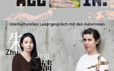 Herzliche Einladung zum interkulturellen Lesergespräch mit Zhu Jing und Daniela Dröscher