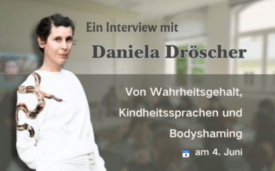 Von Wahrheitsgehalt, Kindheitssprachen und Bodyshaming – Interview mit Daniela Dröscher